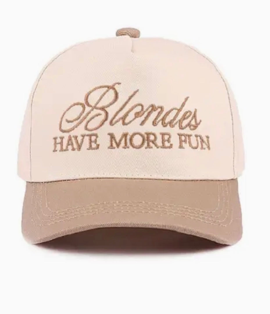 Blondes Have More Fun Hat